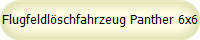 Flugfeldl�schfahrzeug Panther 6x6